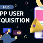 Paid App User Acquisition – Effective Strategies & Benefits