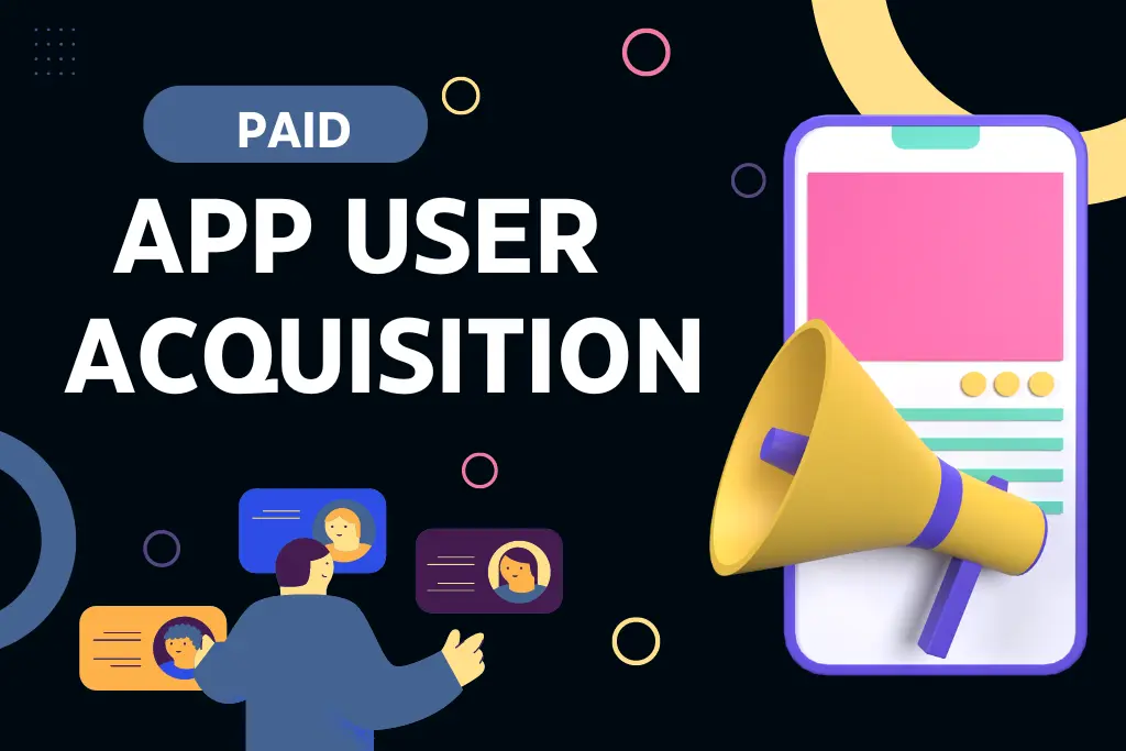 Paid App user acquisition