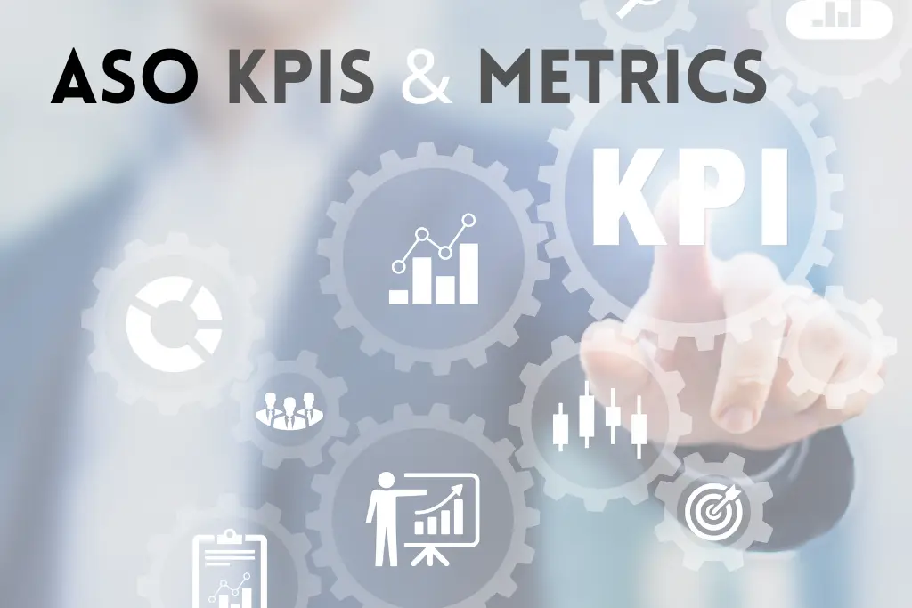 ASO KPIs and Metrics