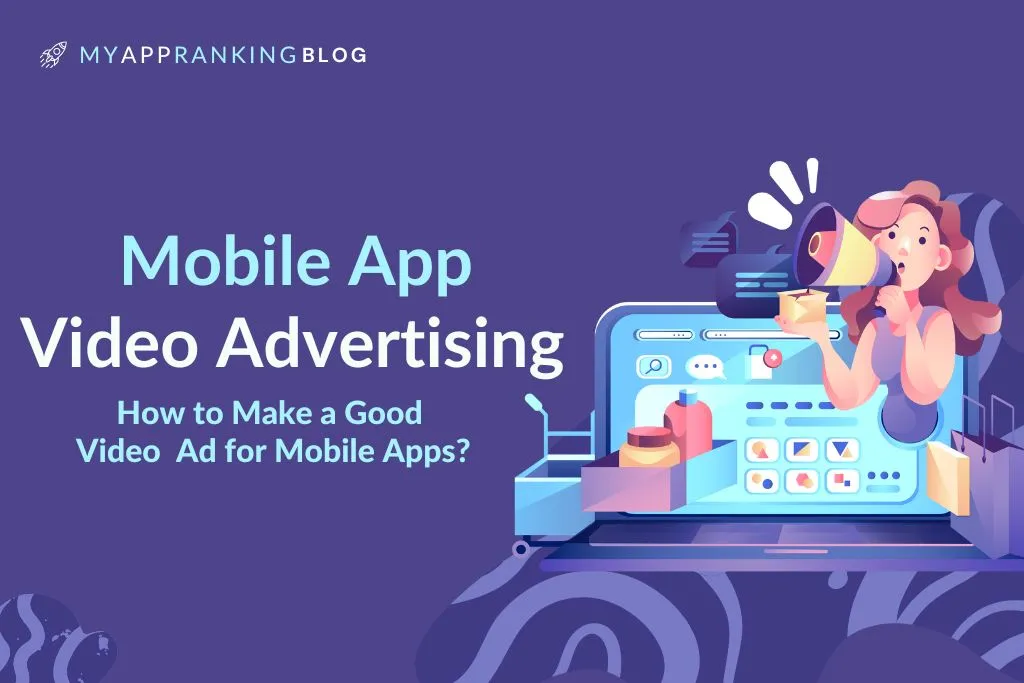 Mobile App Video Ads