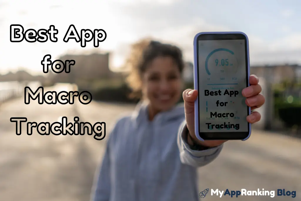 Best App for Macro Tracking