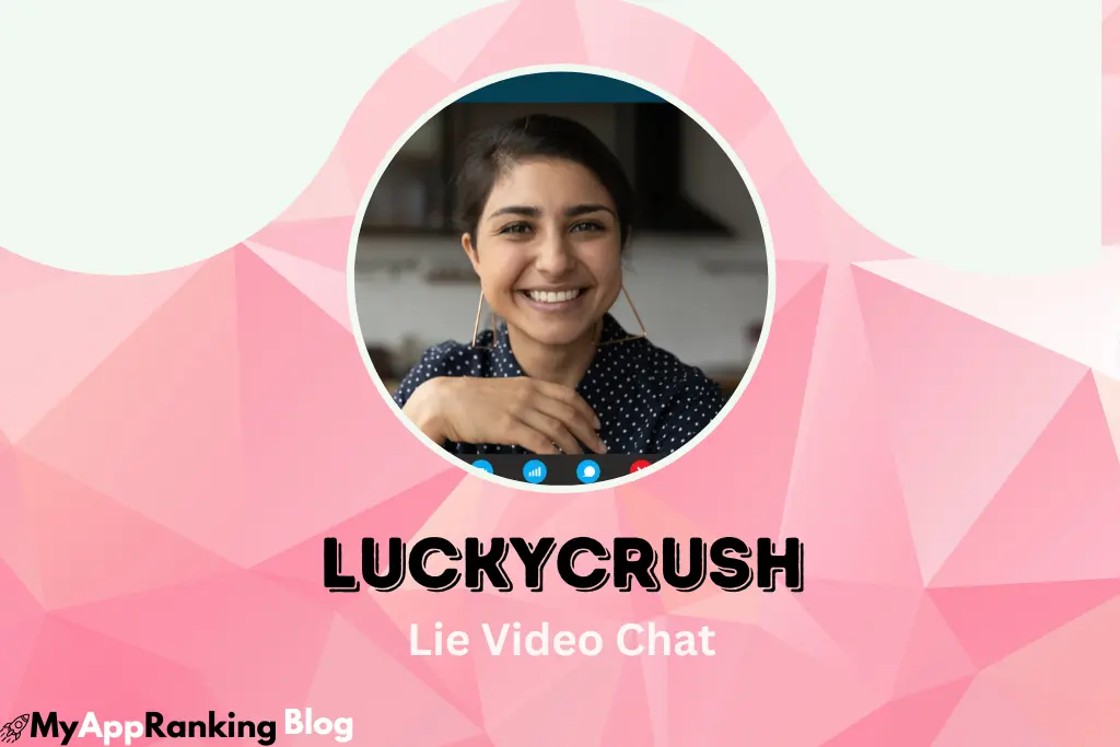 lucky crush - Live Video Chat