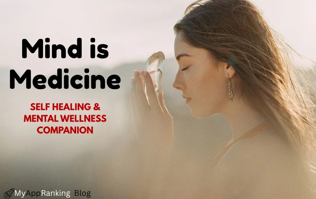 Mind is Medicine - Self Healing
